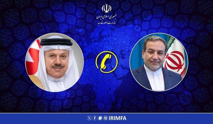 تماس تلفنی وزیر خارجه بحرین با عراقچی تماس تلفنی وزیر خارجه بحرین با عراقچی